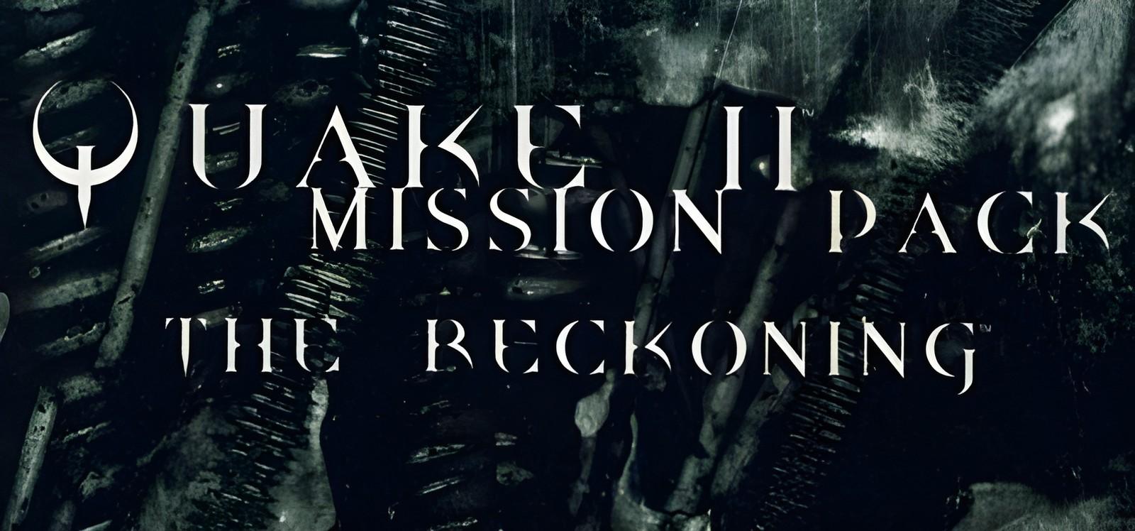 Quake II Mission Pack: The Reckoning