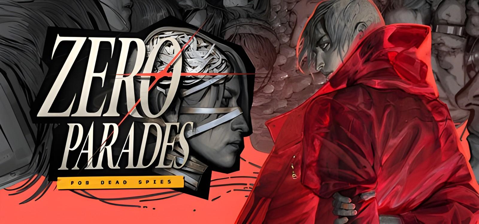 ZERO PARADES: For Dead Spies