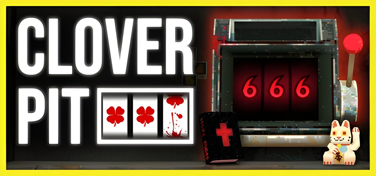 CloverPit